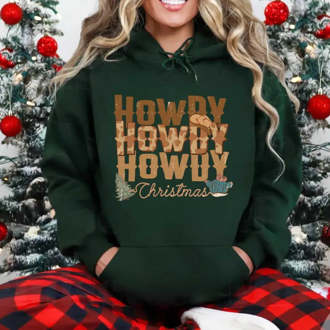 Howdy Howdy Howdy Sweatshirts